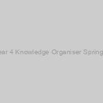 Year 4 Knowledge Organiser Spring 2